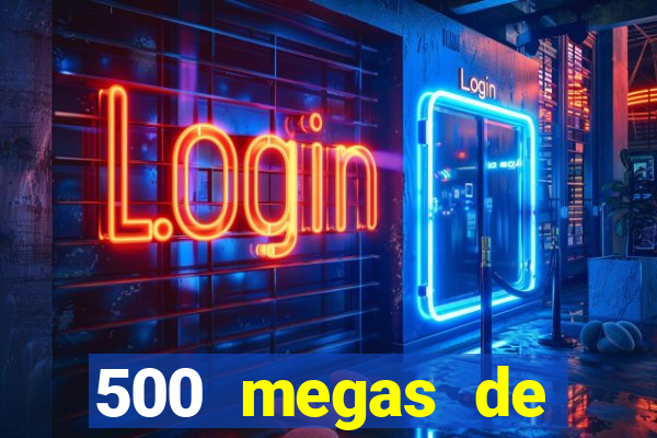 500 megas de internet equivale a quantos gigas